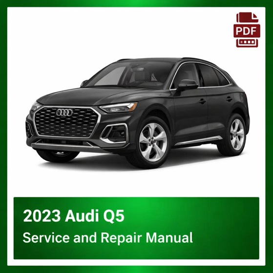 2023 Audi Q5 repair manual