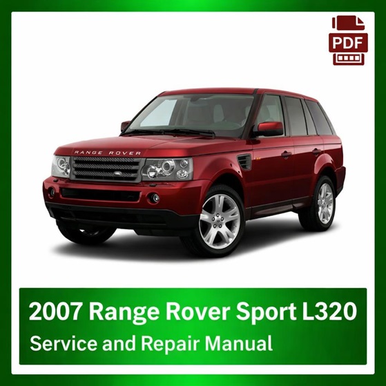 2007 Range Rover Sport L320 repair manual