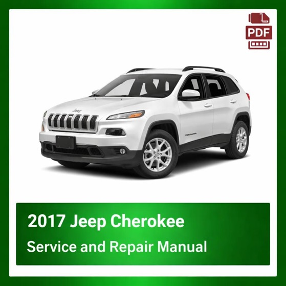 2017 Jeep Cherokee repair manual