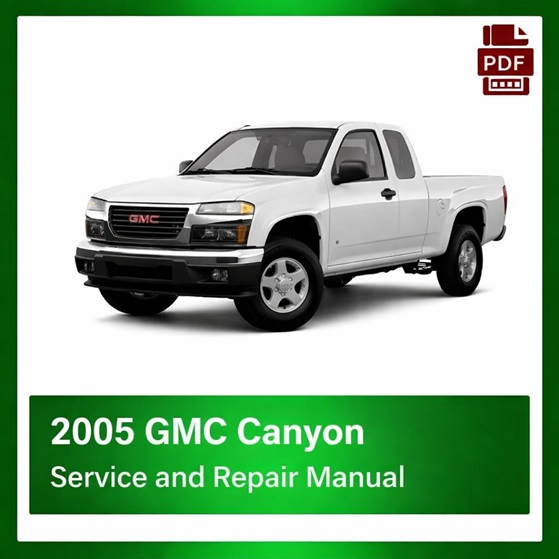 2005 GMC Canyon repair manual