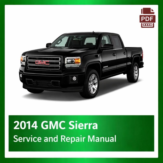 2014 GMC Sierra repair manual