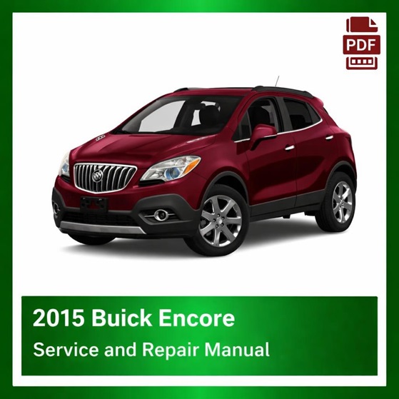 2015 Buick Encore repair manual