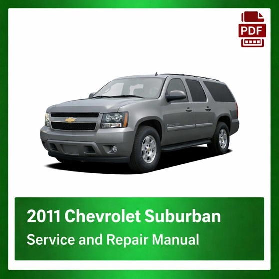 2011 Chevrolet Suburban repair manual
