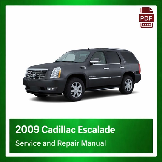 2009 Cadillac Escalade repair manual