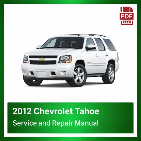 2012 Chevrolet Tahoe repair manual