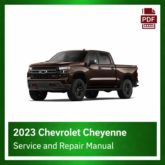 2023 Chevrolet Cheyenne repair manual