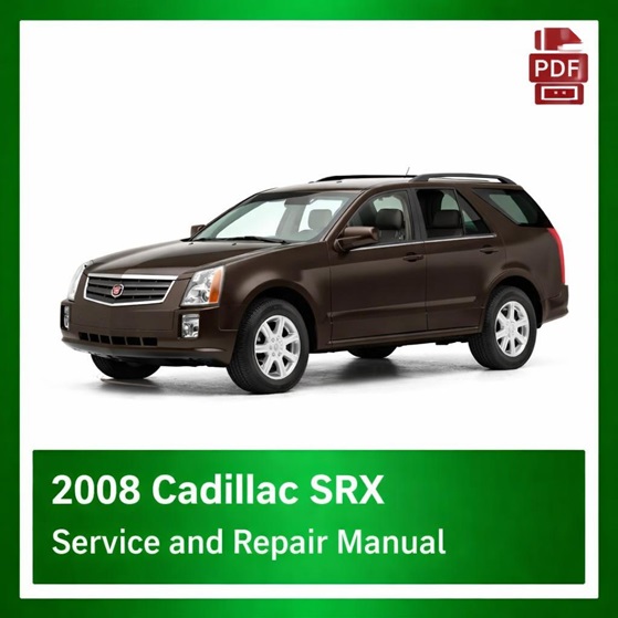 2008 Cadillac SRX repair manual