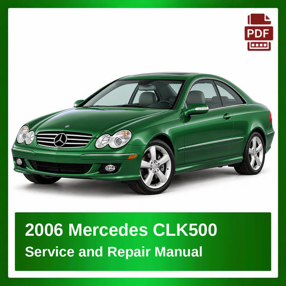 2006 Mercedes CLK500 repair manual