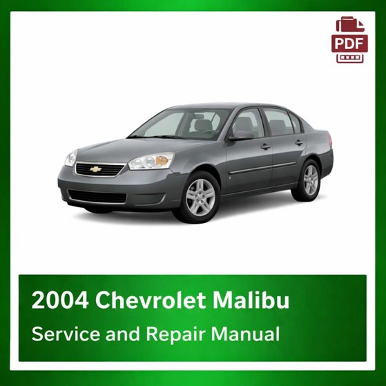 2004 Chevrolet Malibu repair manual