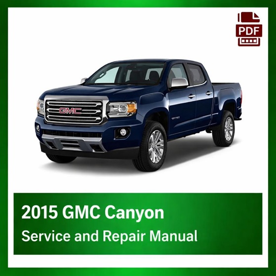 2015 GMC Canyon repair manual