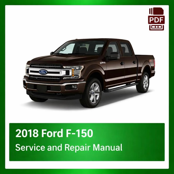 2018 Ford F150 repair manual