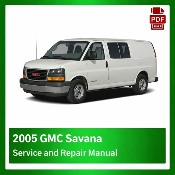 2005 GMC Savana repair manual