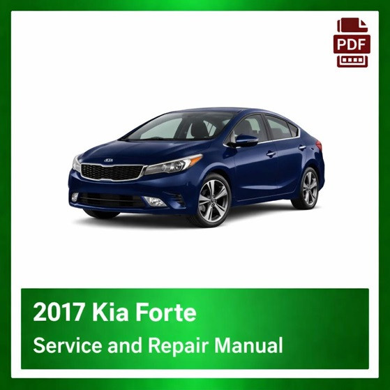 2017 Kia Forte repair manual