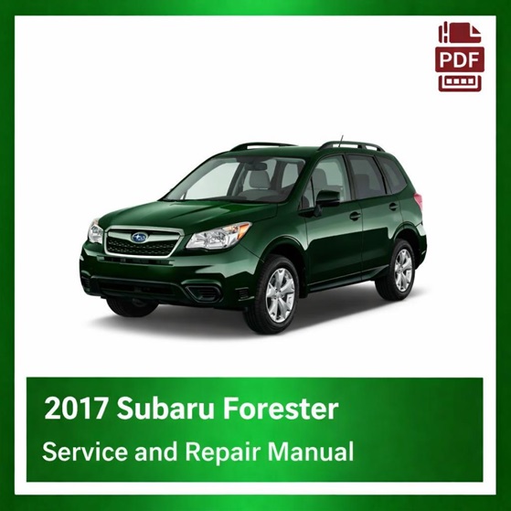 2017 Subaru Forester repair manual