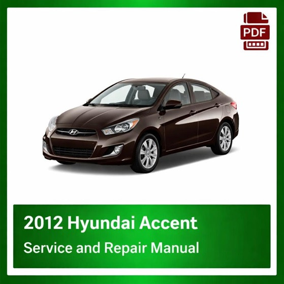 2012 Hyundai Accent repair manual