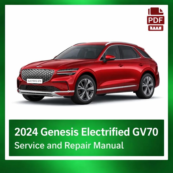 2024 Genesis GV70 Electrified Repair Manual