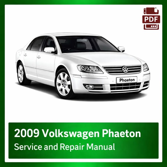 2009 Volkswagen Phaeton repair manual - VIN specific PDF