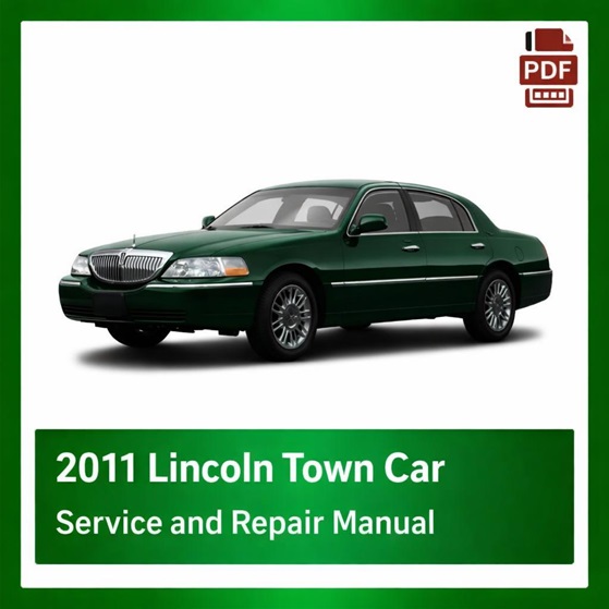 2011 Lincoln Town Car repair manual