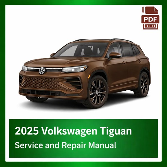 2025 Volkswagen Tiguan repair manual - VIN specific PDF