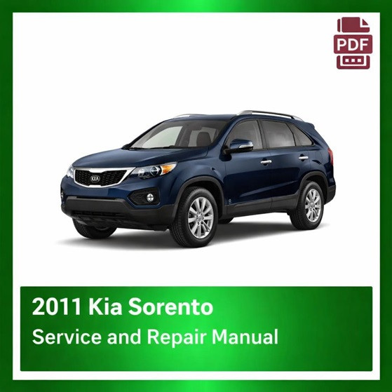 2011 Kia Sorento repair manual
