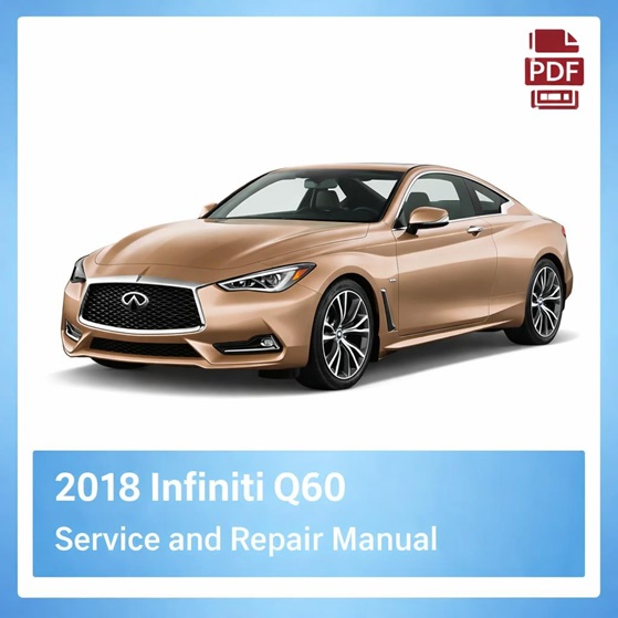 2018 Infiniti Q60 Coupe Repair Manual