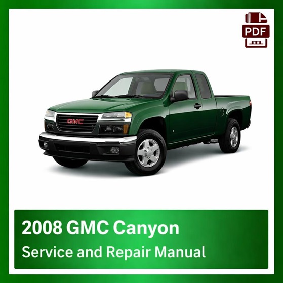 2008 GMC Canyon repair manual