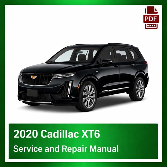 2020 Cadillac XT6 repair manual