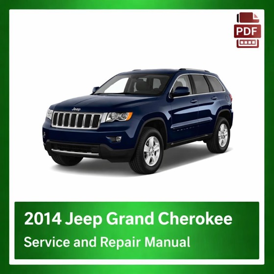 2014 Jeep Grand Cherokee repair manual