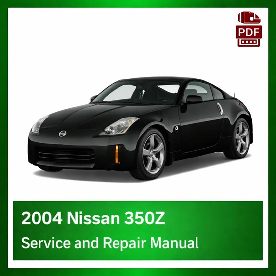 2004 Nissan 350Z repair manual