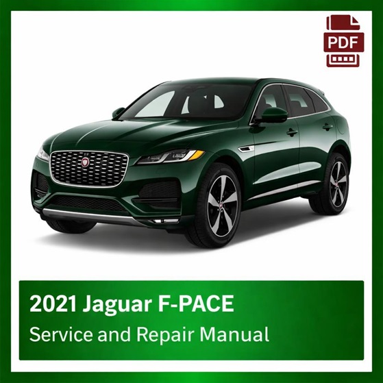 2021 Jaguar F-PACE factory repair manual