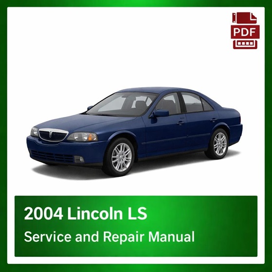 2004 Lincoln LS repair manual