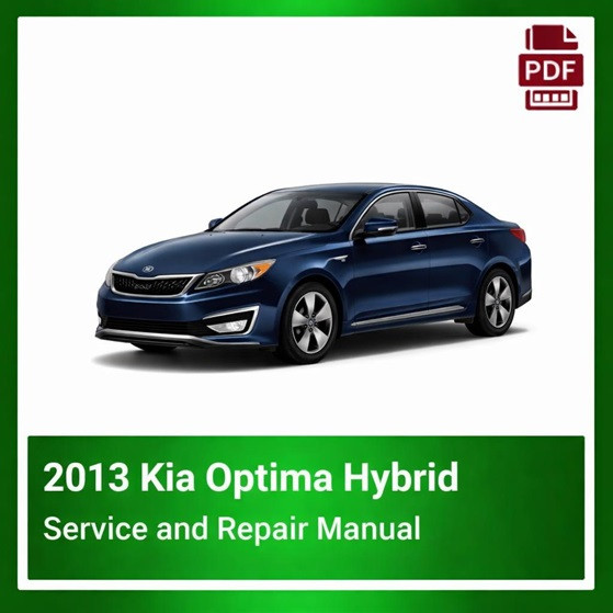 2013 Kia Optima Hybrid repair manual