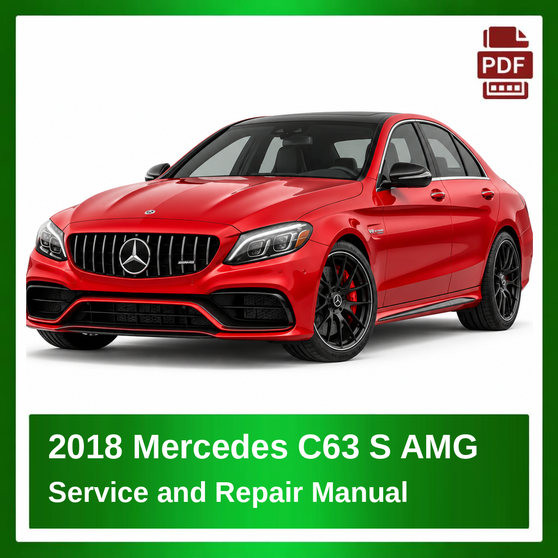 2018 Mercedes C63 S AMG repair manual