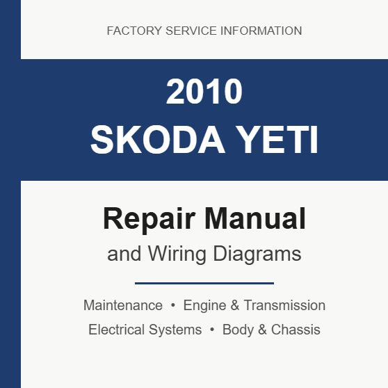 2010 Skoda Yeti repair manual