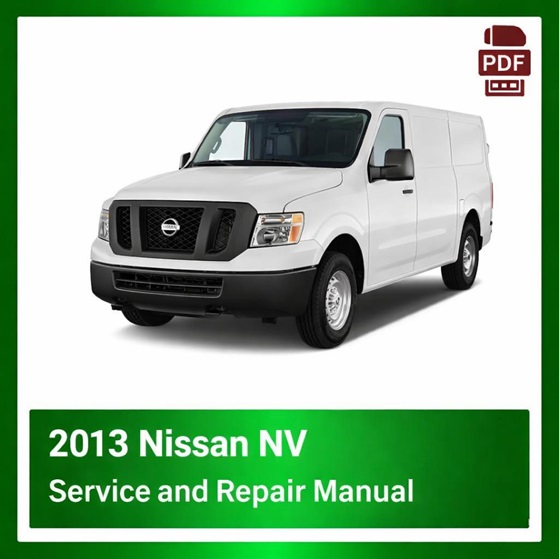 2013 Nissan NV repair manual
