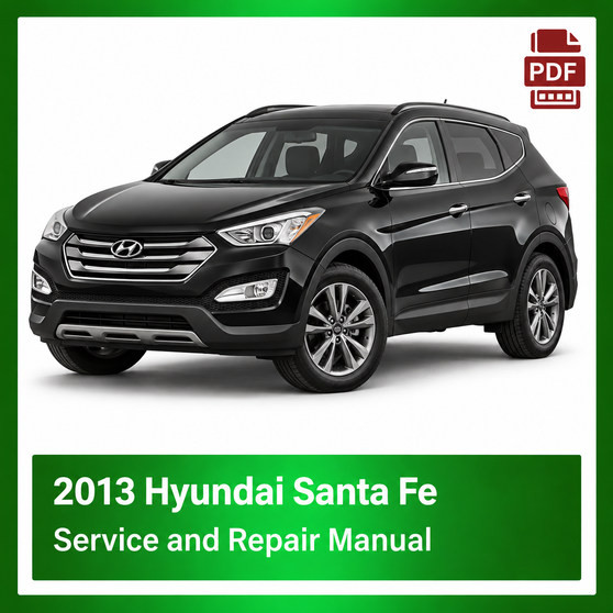 2013 Hyundai Santa Fe repair manual