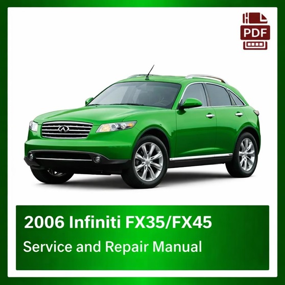 2006 Infiniti FX35/FX45 Repair Manual - VIN specific