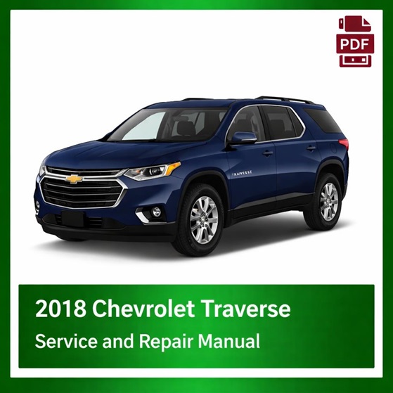 2018 Chevrolet Traverse repair manual