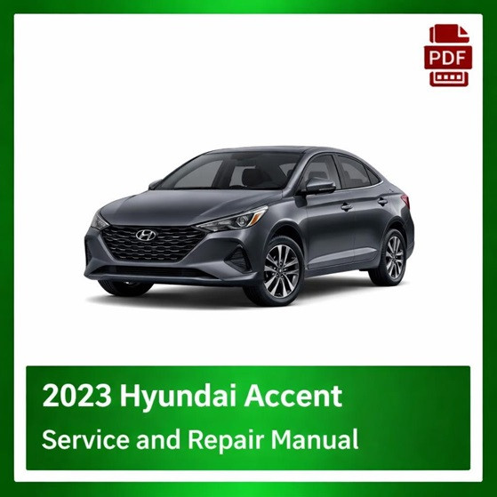 2023 Hyundai Accent repair manual
