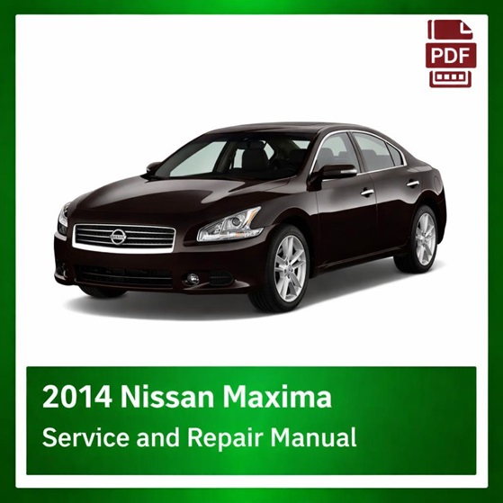 2014 Nissan Maxima repair manual