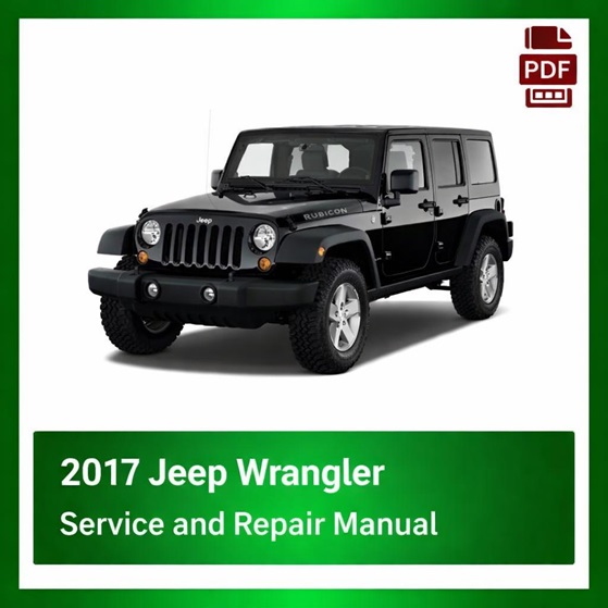 2017 Jeep Wrangler repair manual