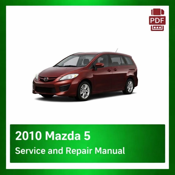 2010 Mazda 5 repair manual