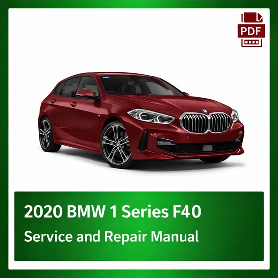 2020 BMW 1 Series F40 repair manual
