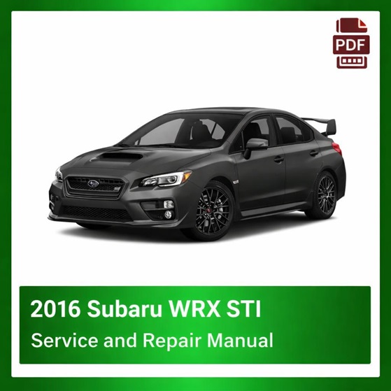 2016 Subaru WRX STI repair manual