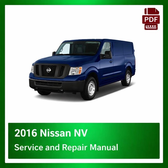 2016 Nissan NV repair manual