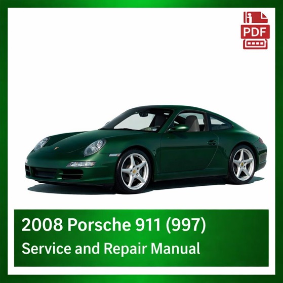 2008 Porsche 911 (997) repair manual