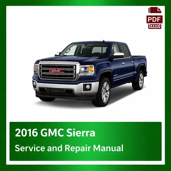 2016 GMC Sierra repair manual