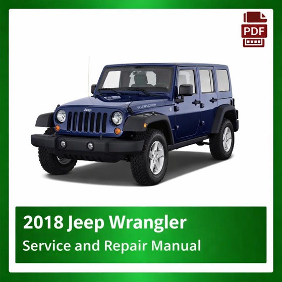 2018 Jeep Wrangler repair manual