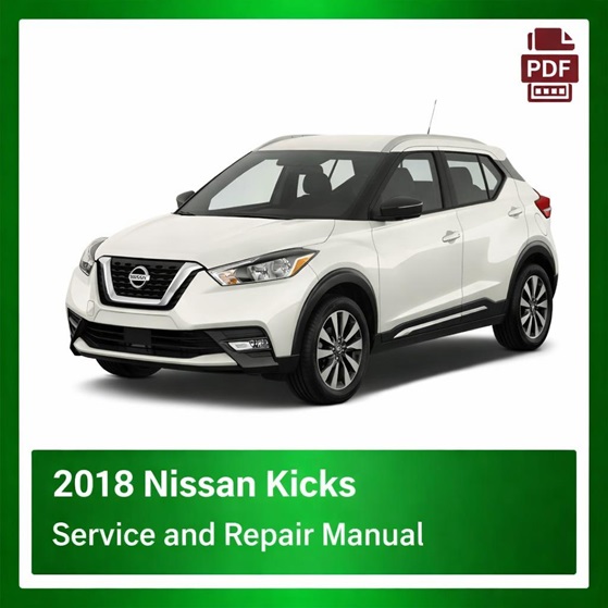 2018 Nissan Kicks repair manual