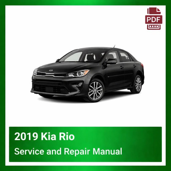 2019 Kia Rio repair manual